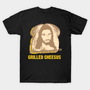 GRILLED CHEESUS T-Shirt